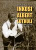 Sepia photo in the veld of kneeling Albert Luthuli in a white shirt, hand on chin, with yellow capital letters for main book title, and white lettering above and below. The 2 editors' names are below in small yellow & outlined lettering.